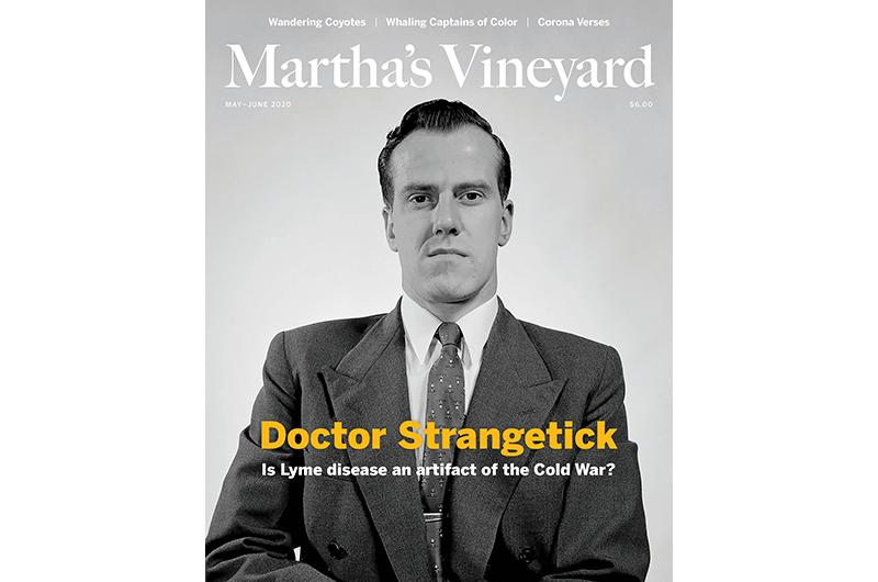 The May-June 2020 cover story about Willy Burgdorfer, government tick researcher.